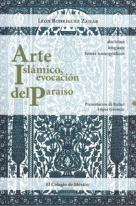 Arte islámico, evocación del paraíso