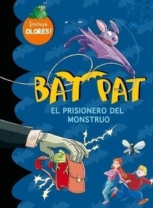 Bat Pat olores 2. El prisionero del monstruo