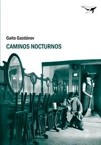 Caminos nocturnos