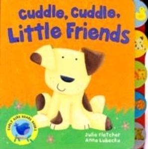 Cuddle Cuddle Little Friends