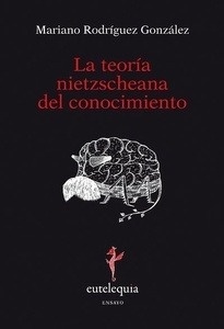 La teoría nietzscheana del conocimiento