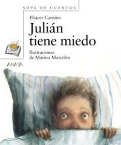 Julián tiene miedo