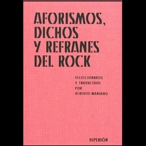 Aforismos, dichos y refranes del Rock