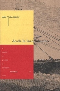Desde la incertidumbre