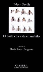 El baile / La vida en un hilo