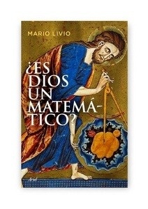 ¿Es Dios un matemático?