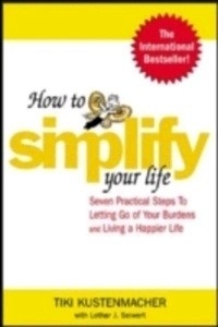 How to simplify your Life