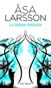 La senda oscura