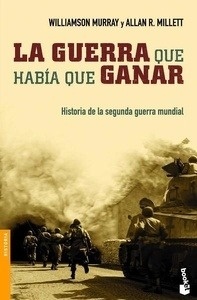 La guerra que había que ganar