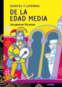 Cuentos y leyendas de la Edad Media