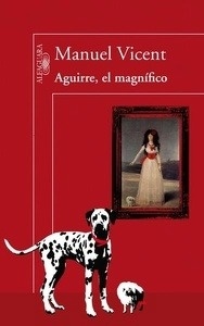 Aguirre, el magnífico