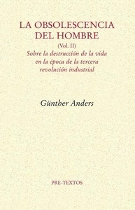 La obsolescencia del hombre II