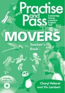 Practise and Pass Movers. Teacher's Book