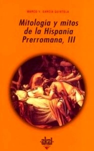 Mitología y mitos Hispania Prerromana III