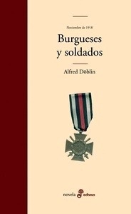 Noviembre de 1918. Burgueses y soldados