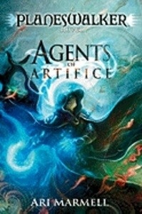 Agents of Artifice (Planeswalker Novels 04)