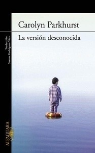 La versión desconocida