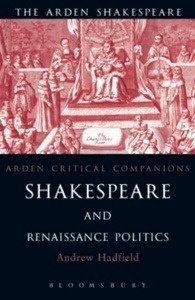 Shakespeare and Renaissance Politics