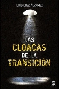 Las cloacas de la Transición