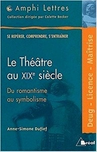 Le théâtre au XIXe siècle