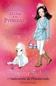 Princesa Isabella y el unicornio de Pinonevado, La