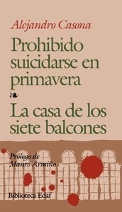 Prohibido suicidarse en primavera. La casa de los siete balcones