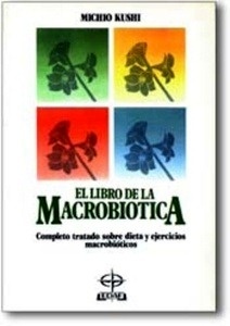 El libro de la macrobiótica