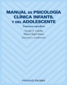 Manual de psicología clínica infantil y del adolescente