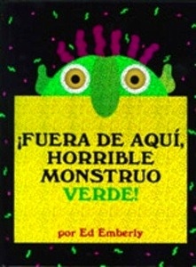 ¡Fuera de aquí, horrible monstruo verde!