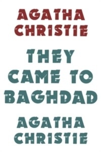 They Came to Baghdad