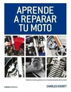 Aprende a reparar tu moto