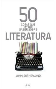 50 cosas que hay que saber sobre literatura