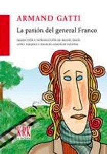 La pasión del general Franco