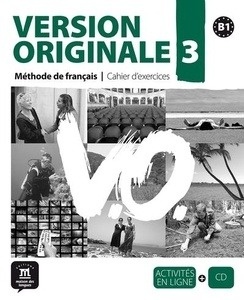 Version Originale 3 B1 Cahier d'exercices