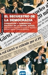 El secuestro de la democracia