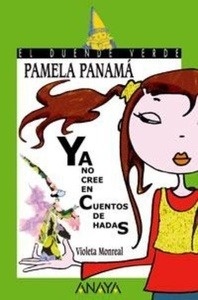 Pamela Panamá ya no cree en cuentos de hadas