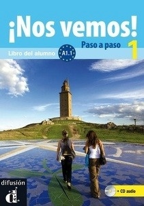 ¡Nos vemos! 1 A1.1 Paso a paso - Libro del alumno + cuaderno de ejercicios + CD