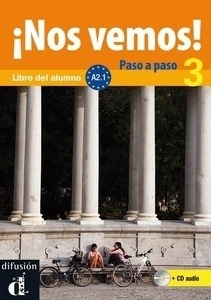 ¡Nos vemos! 3 A2.1 Paso a paso - Libro del alumno + cuaderno de ejercicios + CD