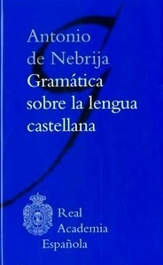 Gramática sobre la lengua castellana