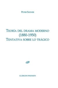 Teoría del drama moderno (1880-1950)