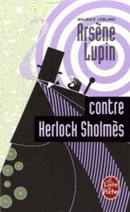 Arsène Lupin contre Herlock Sholmes