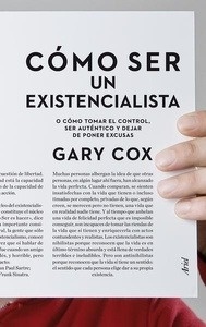 Cómo ser un existencialista