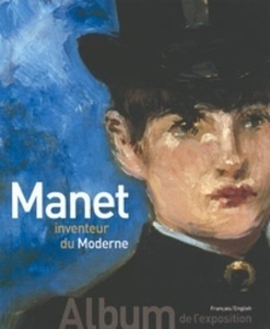 Manet, inventeur du Moderne