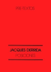Posiciones: entrevistas con Henri Ronse, Julia Kristeva, Jean-Louis Houdebine