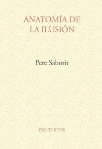 Anatomía de la ilusión