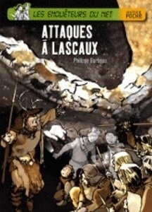 Attaques à Lascaux