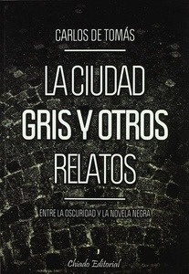 La ciudad gris y otros relatos