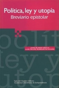 Politica, ley y utopia
