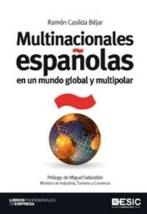 Multinacionales españolas en un mundo global y multipolar