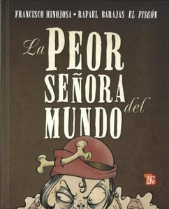 La peor señora del mundo